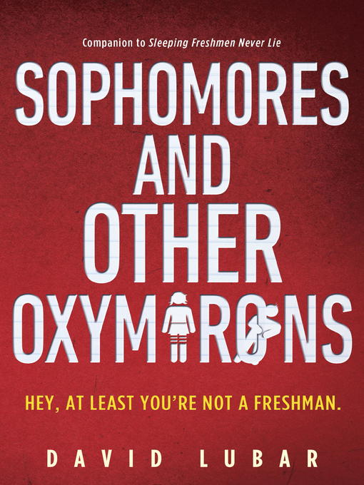 Title details for Sophomores and Other Oxymorons by David Lubar - Wait list